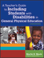 A Teacher's Guide to Including Students with Disabilites in General Physical Education, Third Edition