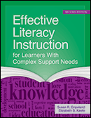 Effective Literacy Instruction for Learners with Complex Support Needs, Second Edition