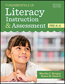 Fundamentals of Literacy Instruction & Assessment, Pre-K–6, Second Edition