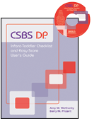 Communication and Symbolic Behavior Scales Developmental Profile (CSBS DP) Infant-Toddler Checklist and Easy-Score