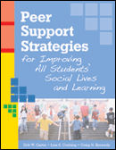 Peer Support Strategies for Improving All Students&#39; Social Lives and Learning