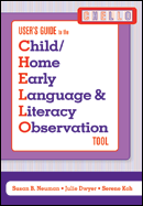 User&#39;s Guide to the Child/Home Early Language and Literacy Observation Tool (CHELLO)