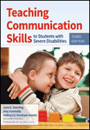Teaching Communication Skills to Students with Severe Disabilities, Third Edition