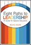 Eight Paths to Leadership