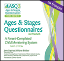 Ages &amp; Stages Questionnaires&#174; in French, Third Edition (ASQ&#174;-3 French)