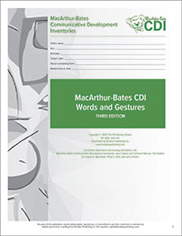 MacArthur-Bates Communicative Development Inventories (CDI) Words and Gestures Forms, Third Edition