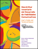 MacArthur Inventarios Del Desarrollo de Habilidades Comunicativas (Inventarios) User's Guide and Technical Manual