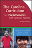 The Carolina Curriculum for Preschoolers with Special Needs (CCPSN), Second EditionS
