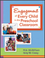 Engagement of Every Child in the Preschool ClassroomS