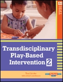 Transdisciplinary Play-Based Intervention, Second Edition (TPBI2)