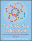 Quick-Guides to InclusionS