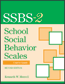 School Social Behavior Scales User's Guide, Second EditionS