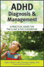 ADHD Diagnosis and ManagementS
