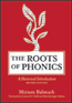 The Roots of PhonicsS