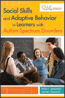 Social Skills and Adaptive Behavior in Learners with Autism Spectrum DisordersS