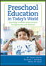 Preschool Education in Today's WorldS
