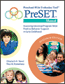 Preschool-Wide Evaluation Tool™ (PreSET™) Manual, Research EditionS