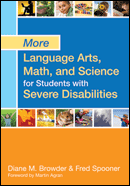 More Language Arts, Math, and Science for Students with Severe Disabilities