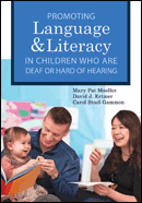 Promoting Language and Literacy in Children who are Deaf or Hard of Hearing