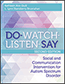 DO-WATCH-LISTEN-SAYS