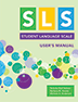 Student Language Scale (SLS) User's ManualS