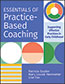 Essentials of Practice-Based CoachingS