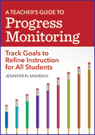 A Teacher's Guide to Progress Monitoring