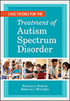 Case Studies for the Treatment of Autism Spectrum DisorderS