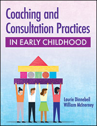 Coaching and Consultation Practices in Early Childhood