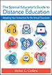 The Special Educator’s Guide to Distance EducationS