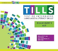 Test of Integrated Language and Literacy Skills™ (TILLS™) Examiner's Kit