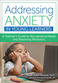 Addressing Anxiety in Young Learners