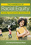 The Handbook of Racial Equity in Early Childhood EducationS
