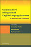 Common Core, Bilingual and English Language LearnersS