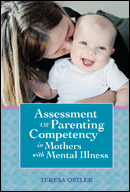 Assessment of Parenting Competency in Mothers with Mental Illness