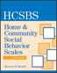 Home and Community Social Behavior Scales User&#39;s Guide