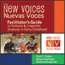 The New Voices ~ Nuevas Voces Facilitator&#39;s Guide to Cultural and Linguistic Diversity in Early Childhood