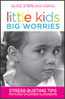 Little Kids, Big Worries