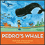 Pedro&#39;s Whale