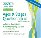 Ages &amp; Stages Questionnaires&#174; in Vietnamese, Third Edition (ASQ&#174;-3 Vietnamese)
