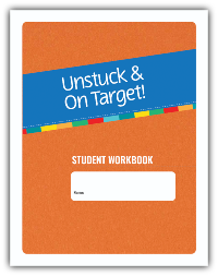 Unstuck and On Target! Ages 14-22: Student Workbook