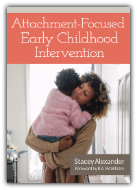 Attachment-Focused Early Childhood Intervention